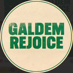 Galdem Rejoice