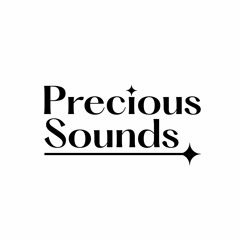 Precious Sounds