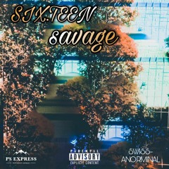 SIX.TEEN SAVAGE