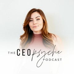 THE CEO PSYCHE PODCAST | Jen Casey