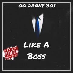 OG DANNY BOI