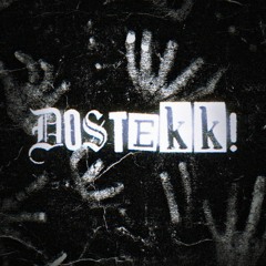 DosTekk!