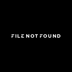 FILE NOT FOUND