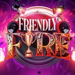 Friendly Fire