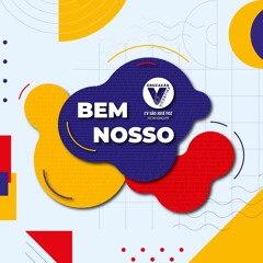 Podcast Vicentino "Bem Nosso"