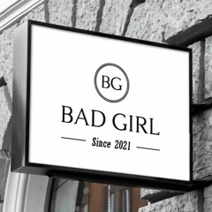 Bad girl needs love too
