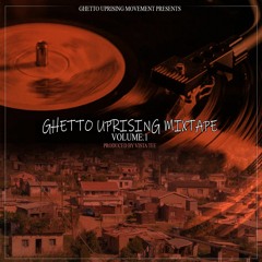 Getto Uprising Mixtape