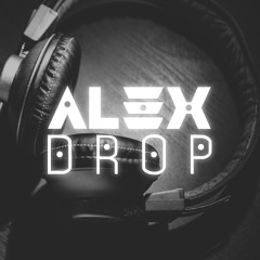 ALEX DROP