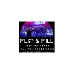 Flip And Fill Official Music