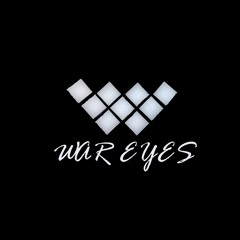 War Eyes