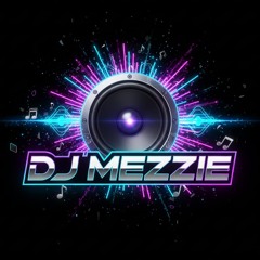 DJ Mezzie