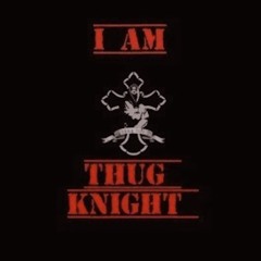 Thug Knight