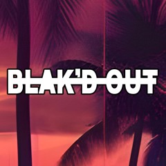 BLAK'D OUT