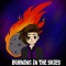 Burning In The Skies