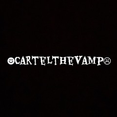 Cartelthevamp