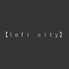 lofi city