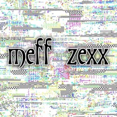 Meff Zexx