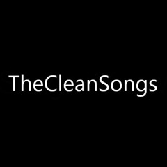 TheCleanSongs