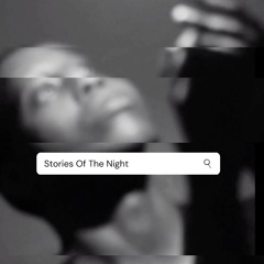 Stories Of The Night
