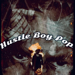 Hustle Boy Pop