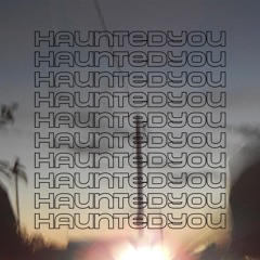 hauntedyou