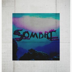 Sombre