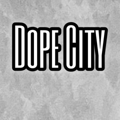 Dope City