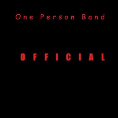 One Person Band | OFFICIAL