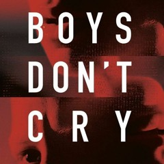 BOYS DON'T CRY