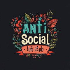 anti social lofi club