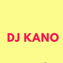 DJ KANO