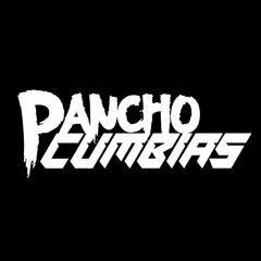 DJ PANCHO CUMBIAS