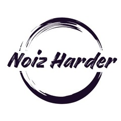 Noiz Harder