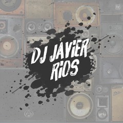 DJ Javier Rios 2.0