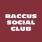 Baccus Social Club 💿🍇