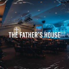 The Father’s House Church