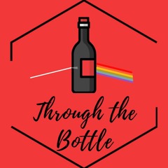 Through the Bottle - Il Podcast