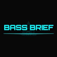 Bass Brief ✅