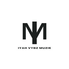 Iyah Vybz Muzik™