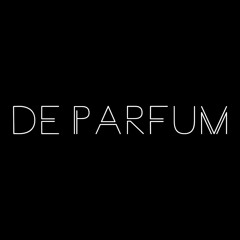 DE PARFUM