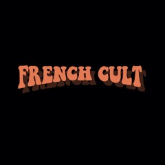 FRENCH CULT