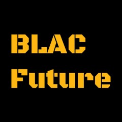 BLAC Future