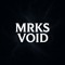 MRKS VOID