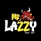 Mr.Lazzy ✪