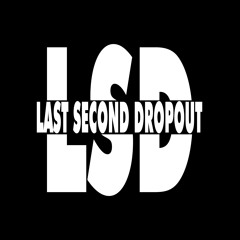 Last Second Dropout