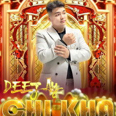 NST NẴM HỘP NƯA HAI NÚT - CHI KHA MIXTAPE