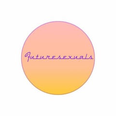 Futuresexuals