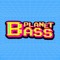 PlanetBass