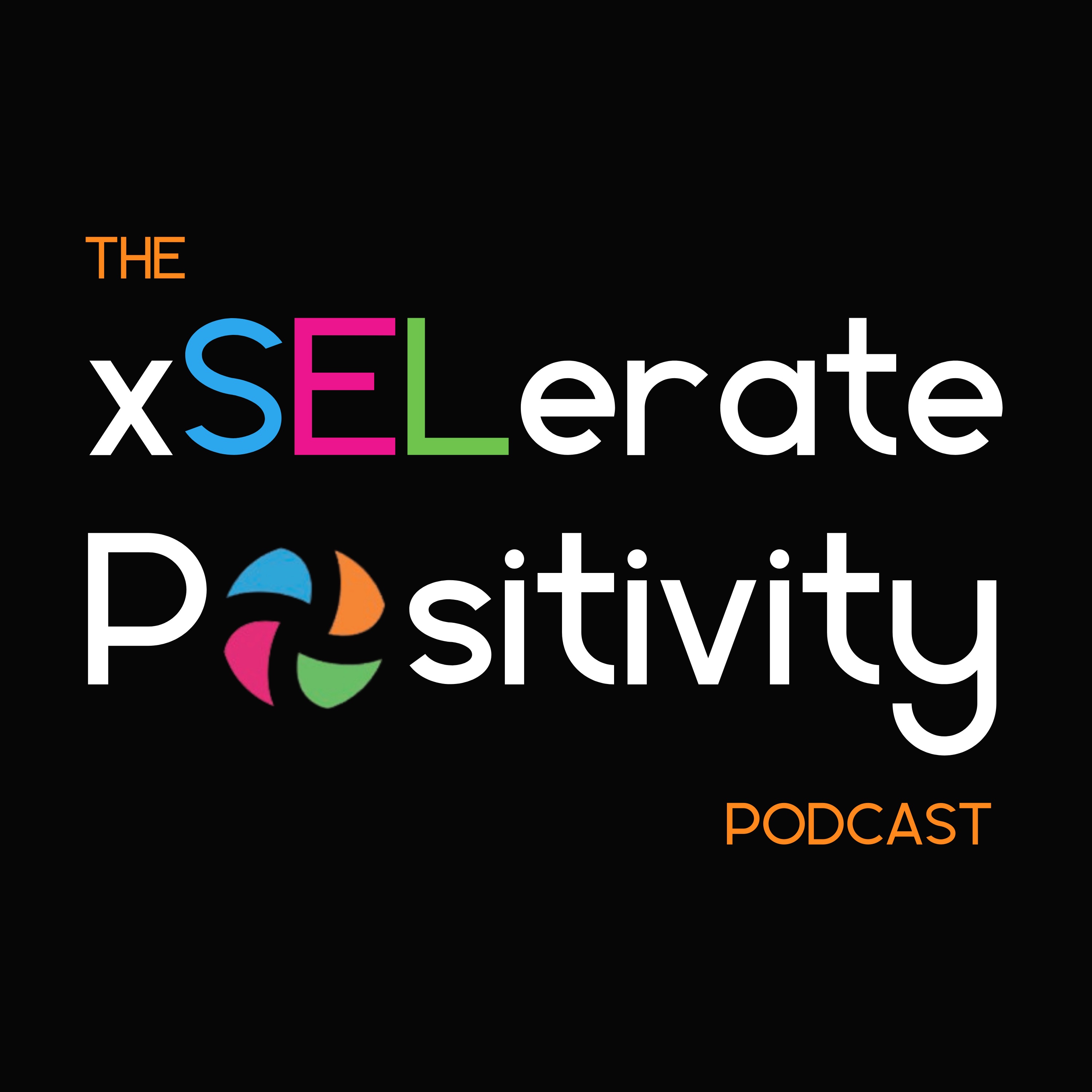 The xSELerate Positivity Podcast