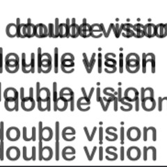 seeing double